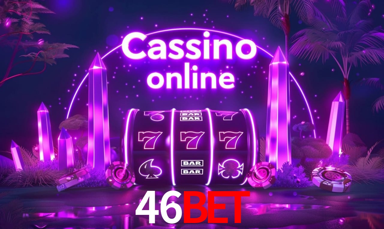 Casino Ao Vivo 46bet